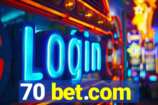 70 bet.com